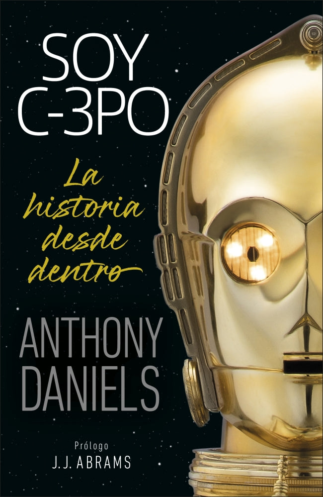 Soy C-3PO: La historia desde dentro