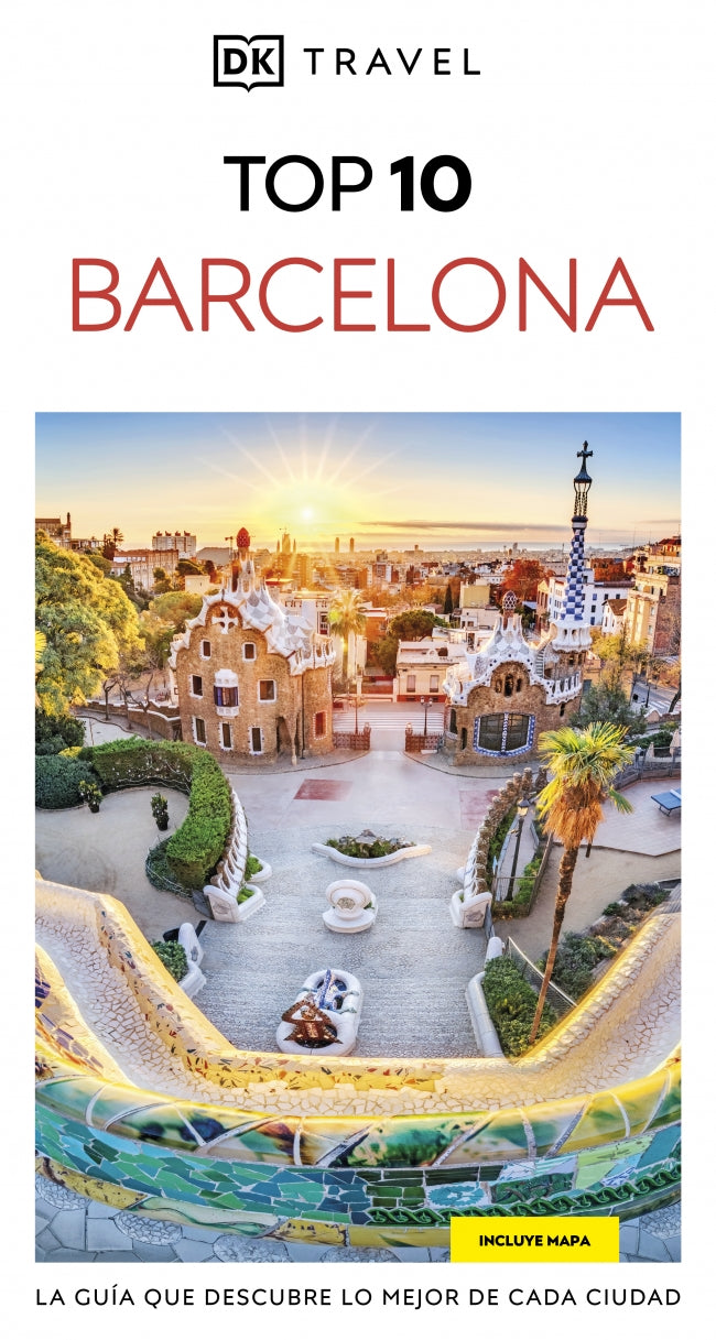 Barcelona (Guías Visuales TOP 10): La guía que descubre lo mejor de cada ciudad Imagen principal del producto