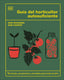 Guía del horticultor autosuficiente: Técnicas, proyectos y recetas para todo el año