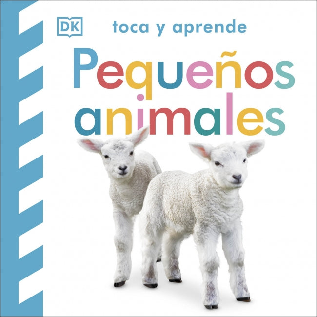 Toca y aprende - Pequeños animales: Libro con texturas Imagen principal del producto