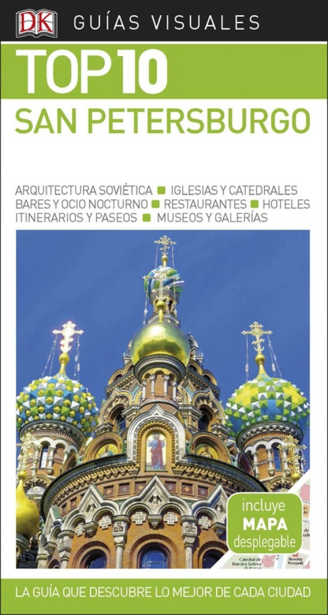 San Petersburgo (Guías Visuales TOP 10): La guía que descubre lo mejor de cada ciudad