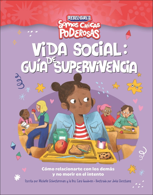 Vida social: guía de supervivencia (Somos chicas poderosas): Cómo relacionarte con los demás y no morir en el intento Imagen principal del producto