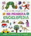 La pequeña oruga glotona. Mi primera enciclopedia