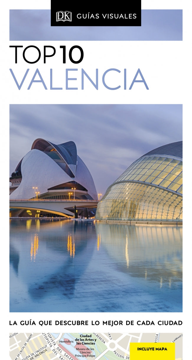 Valencia (Guías Visuales TOP 10): La guía que descubre lo mejor de cada ciudad Imagen principal del producto
