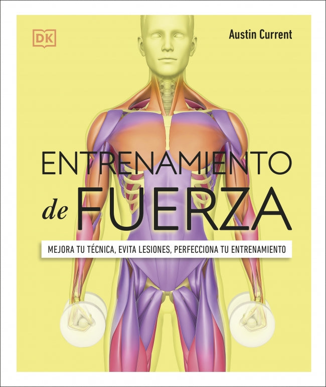 Entrenamiento de fuerza: Mejora tu técnica, evita lesiones, perfecciona tu entrenamiento Imagen principal del producto