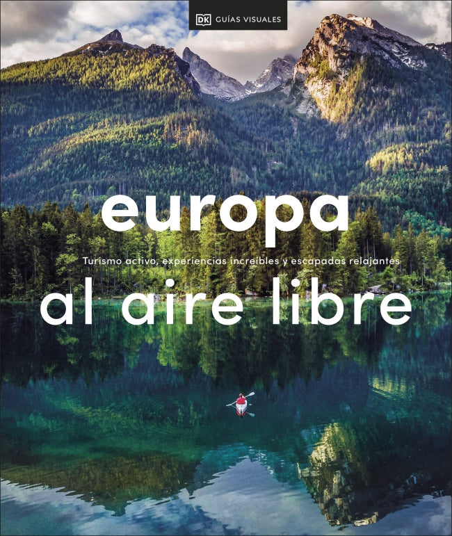 Europa al aire libre (Guías Visuales. Viajes para regalar): Turismo activo, experiencias increíbles y escapadas relajantes Imagen principal del producto
