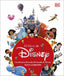 El libro de Disney (nueva edición): Una historia ilustrada del mundo de Disney