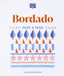 Bordado paso a paso: La guía ideal para coser, sea cual sea su nivel de experiencia