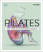Pilates: Mejora tu técnica, evita lesiones, perfecciona tu entrenamiento