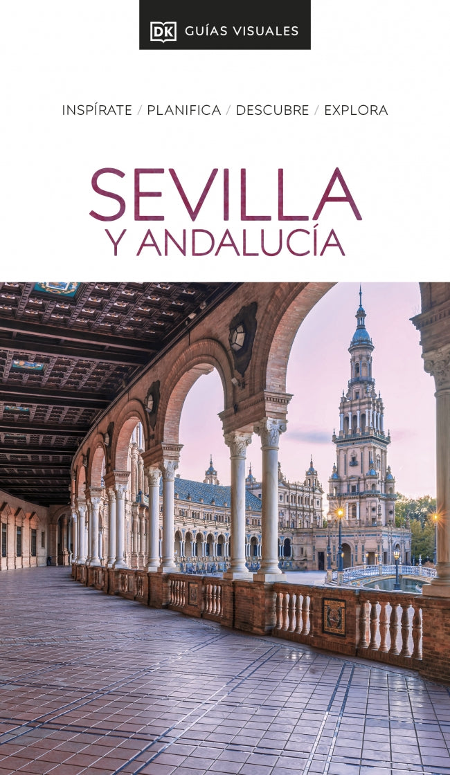 Sevilla y Andalucía (Guías Visuales): Inspírate, planifica, descubre, explora Imagen principal del producto