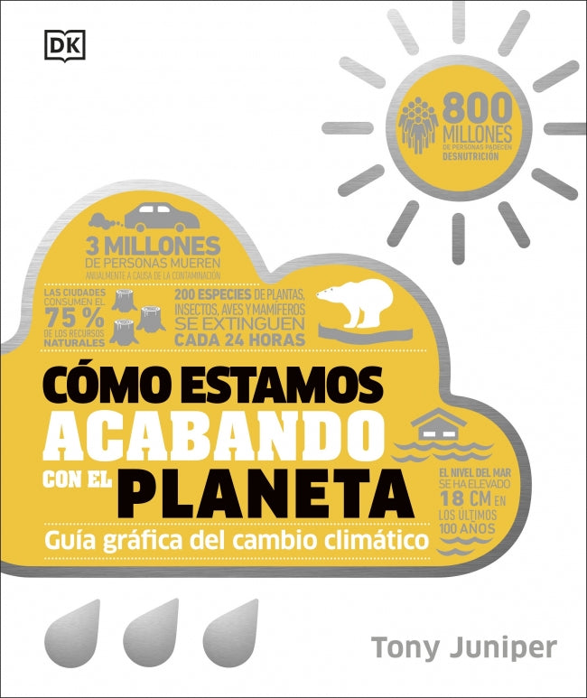 Cómo estamos acabando con el planeta: Guía gráfica del cambio climático Imagen principal del producto