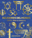 Religiones del mundo: Cultos, ideas y creencias