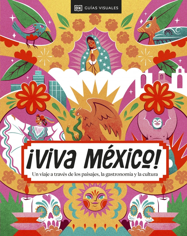 ¡Viva México! (Guías Visuales. Viajes para regalar): Un viaje a través de los paisajes, la gastronomía y la cultura Imagen principal del producto