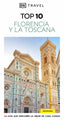 Florencia y La Toscana (Guías Visuales TOP 10): La guía que descubre lo mejor de cada ciudad