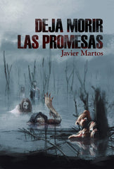 Deja morir las promesas (Plan B Publicaciones, S.L.) 9788410031388
