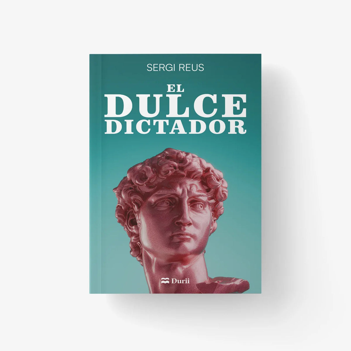 El dulce dictador (Durii Editorial) 9788410075405