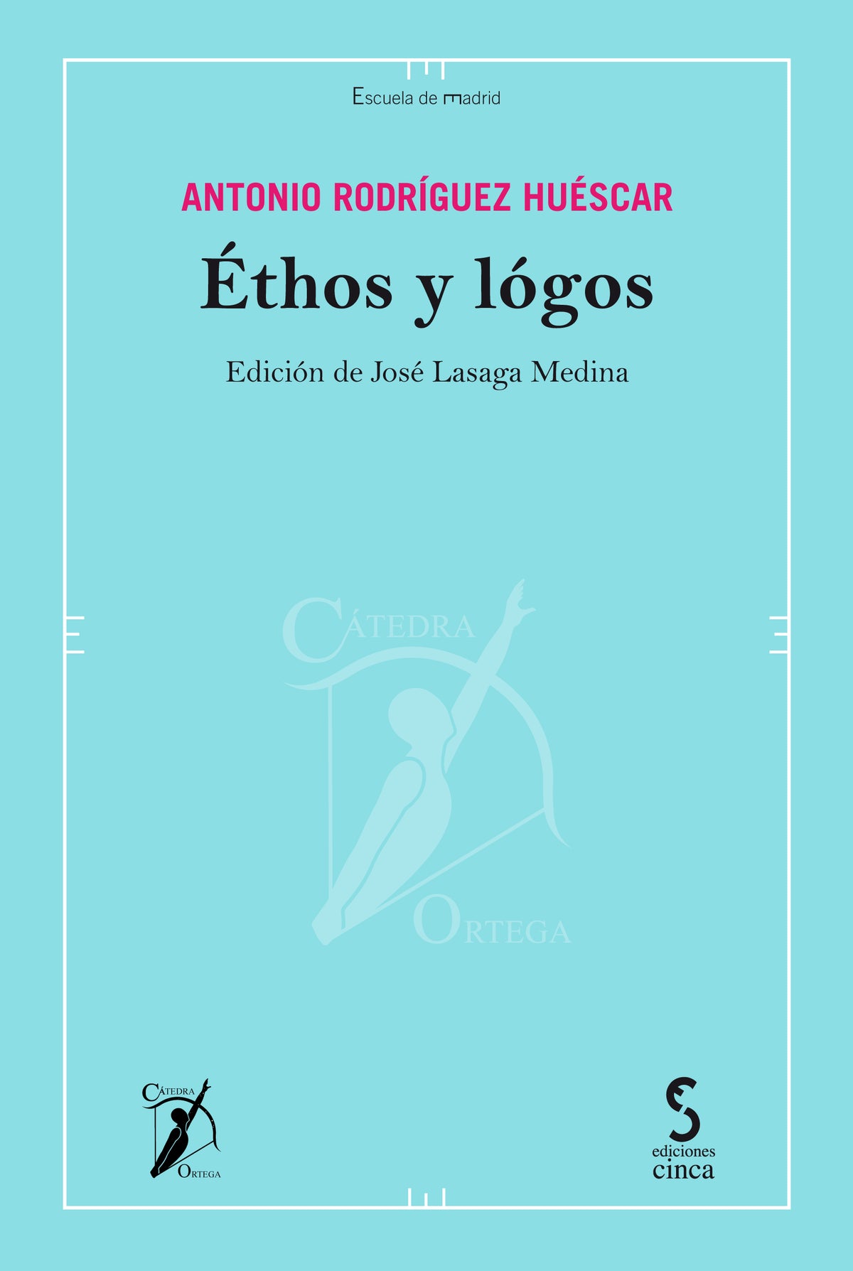 Éthos y lógos (Ediciones Cinca, S.A.) 9788410167490