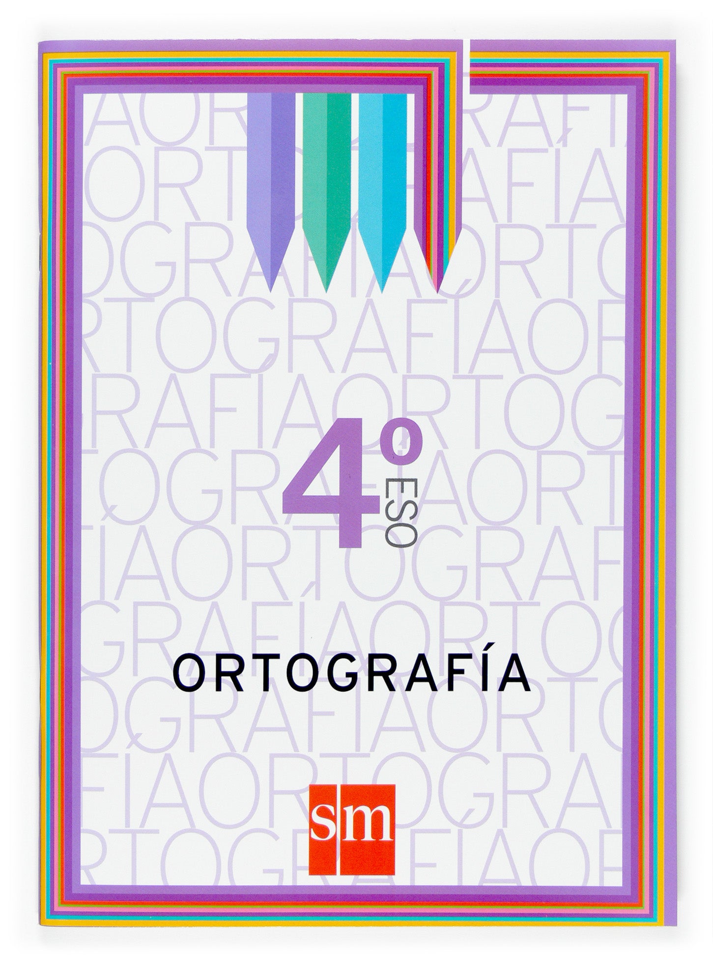 Ortografía. 4 ESO. Aa. Vv. (EDICIONES SM) 9788467515800 Imagen principal del producto