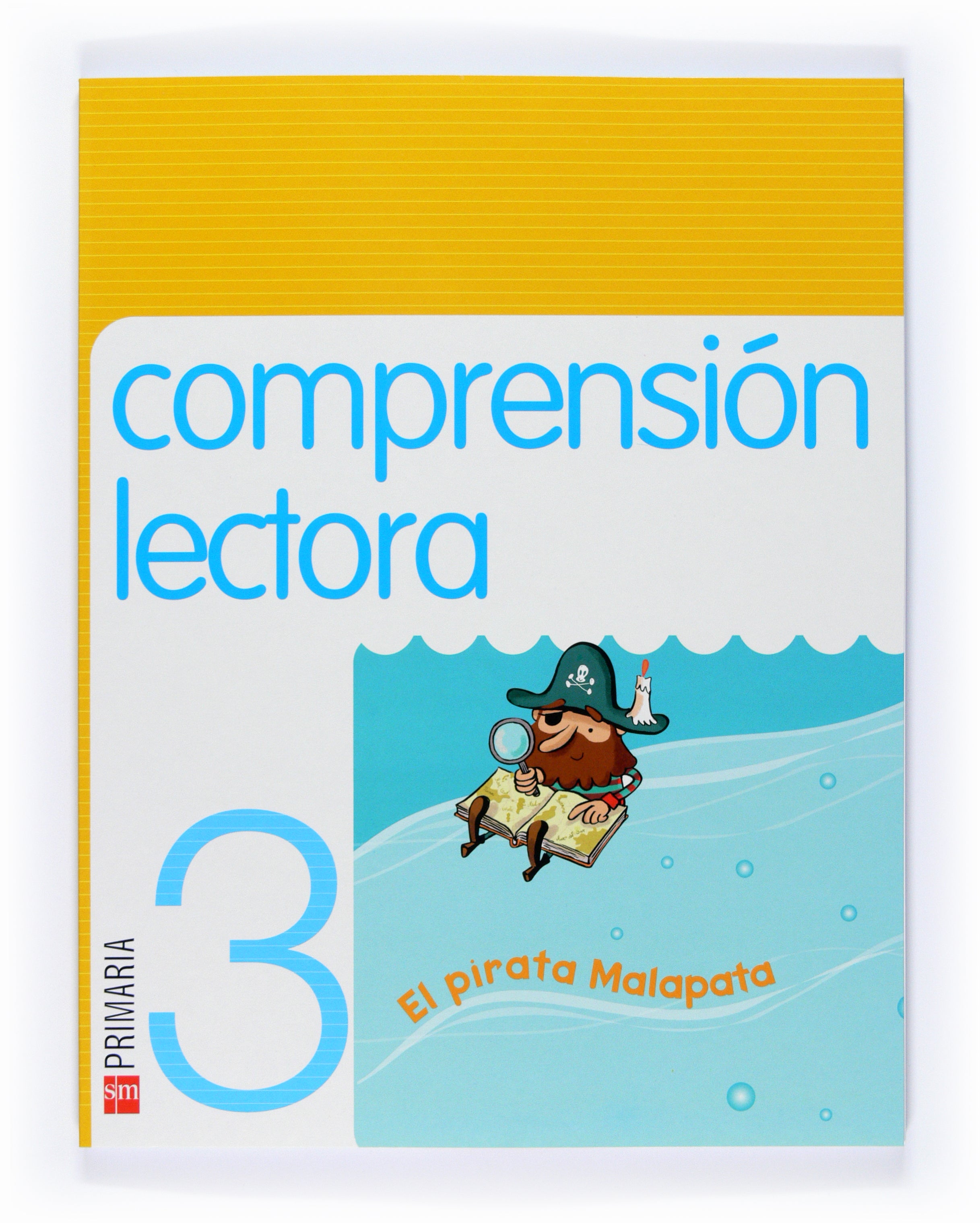 Comprensión lectora: El pirata Malapata. 3 Primaria. Aa. Vv. (EDICIONES SM) 9788467525915 Imagen principal del producto
