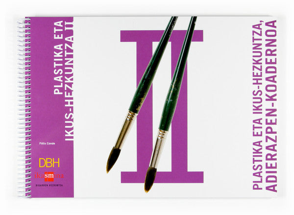 Plastika eta ikus-herkuntza II, aierazpen-koadernoa. DBH. Batzuk (EDICIONES SM) 9788467520187