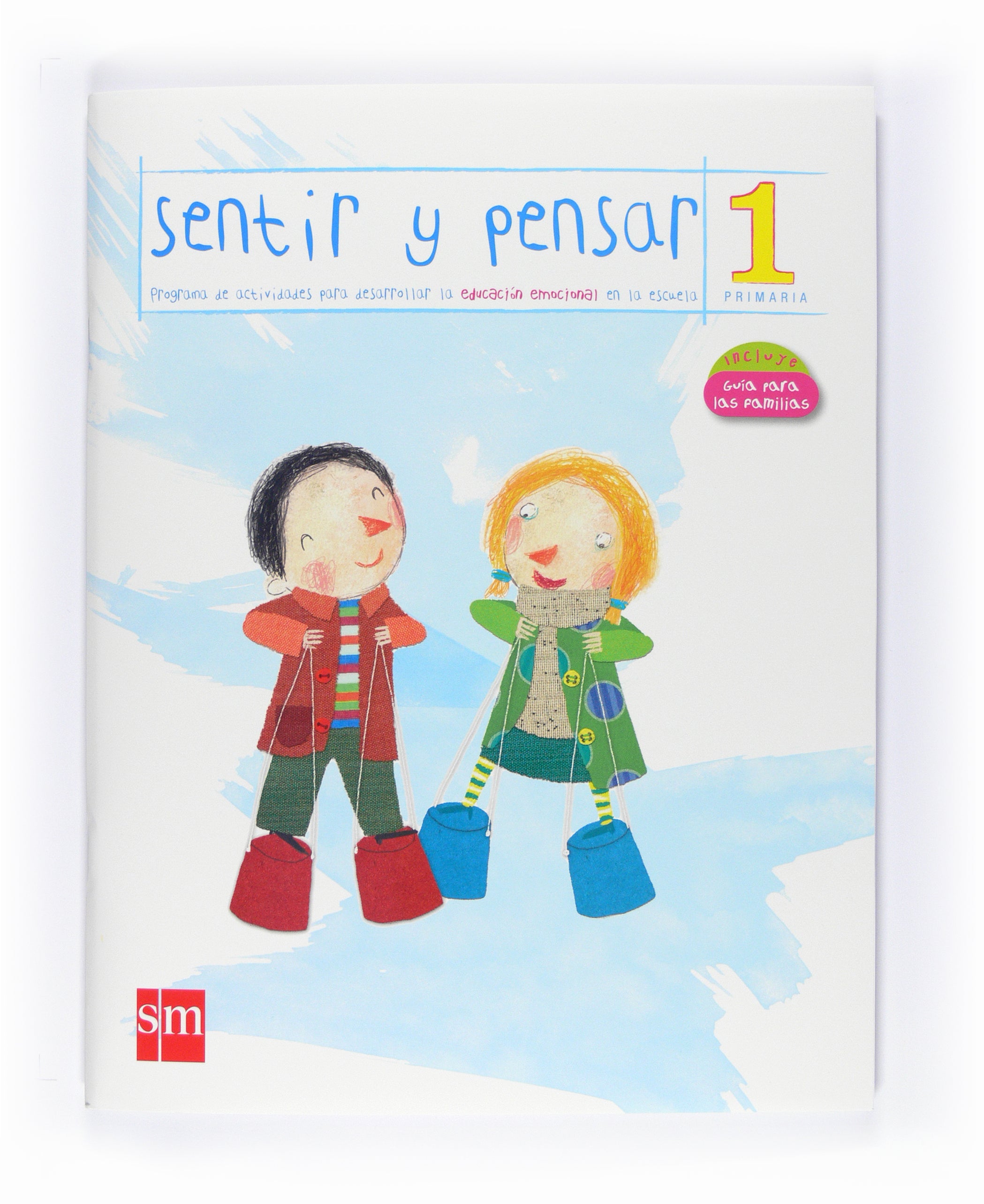 Sentir y pensar. 1 Primaria. Aa. Vv. (EDICIONES SM) 9788467540628 Imagen principal del producto