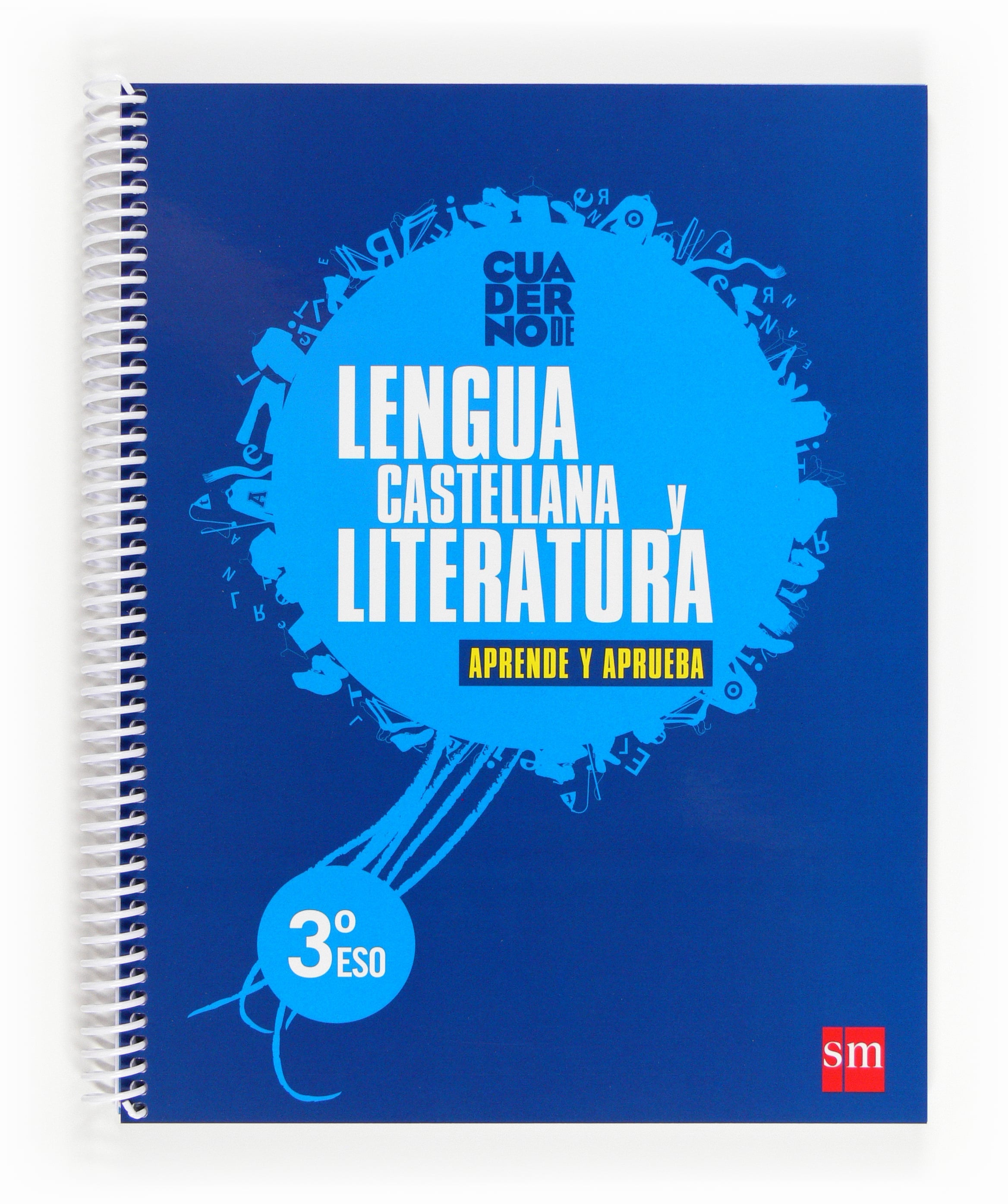 Lengua castellana y literatura. 3 ESO. Aprende y aprueba. Cuaderno. Aa. Vv. (EDICIONES SM) 9788467553543