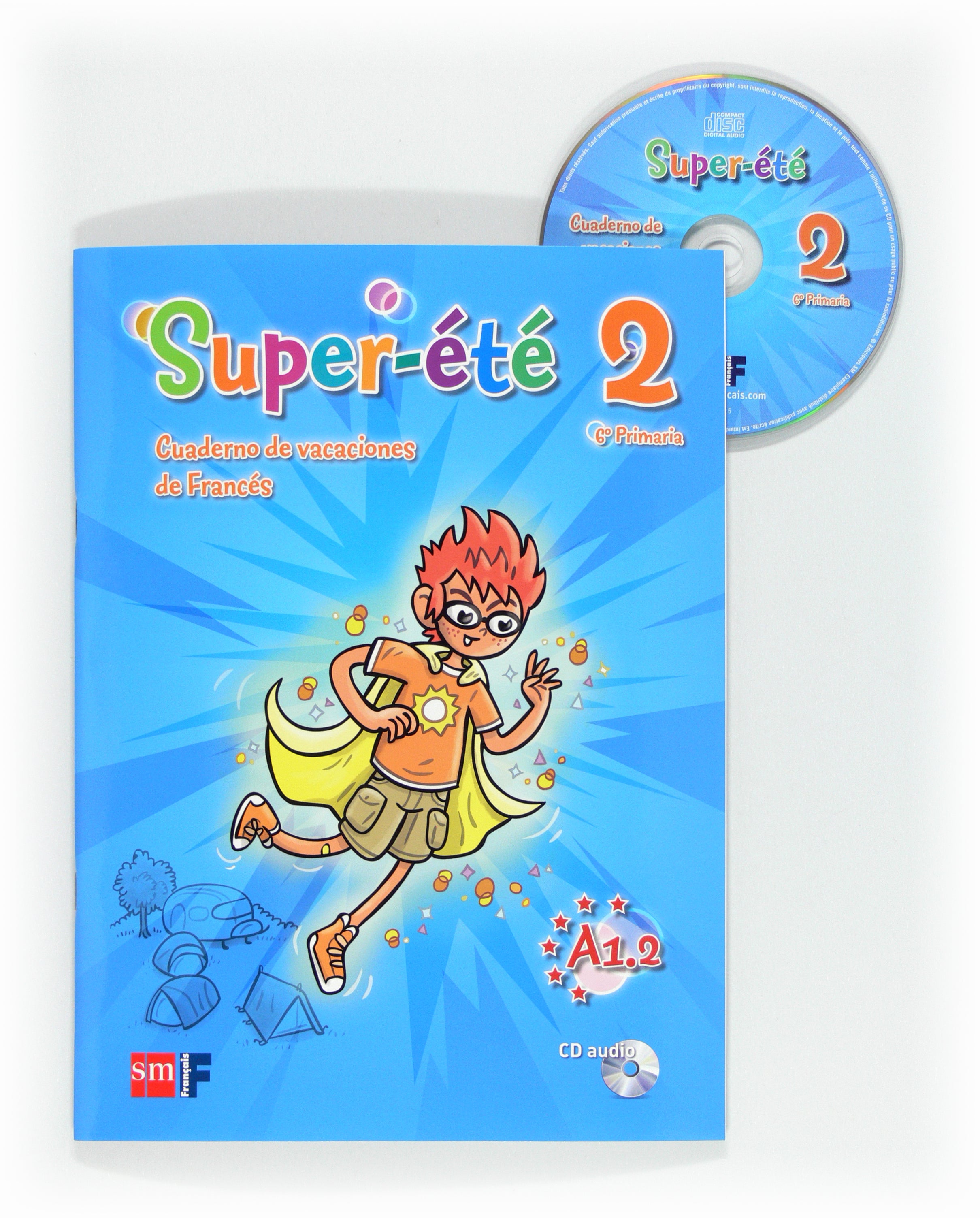 Super-été. 6 Primaria. Cuaderno de Vacaciones