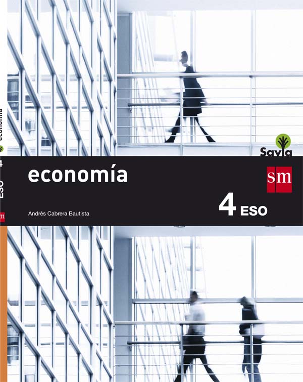 Economía. 4 ESO. Savia. Aa. Vv. (EDICIONES SM) 9788467586916