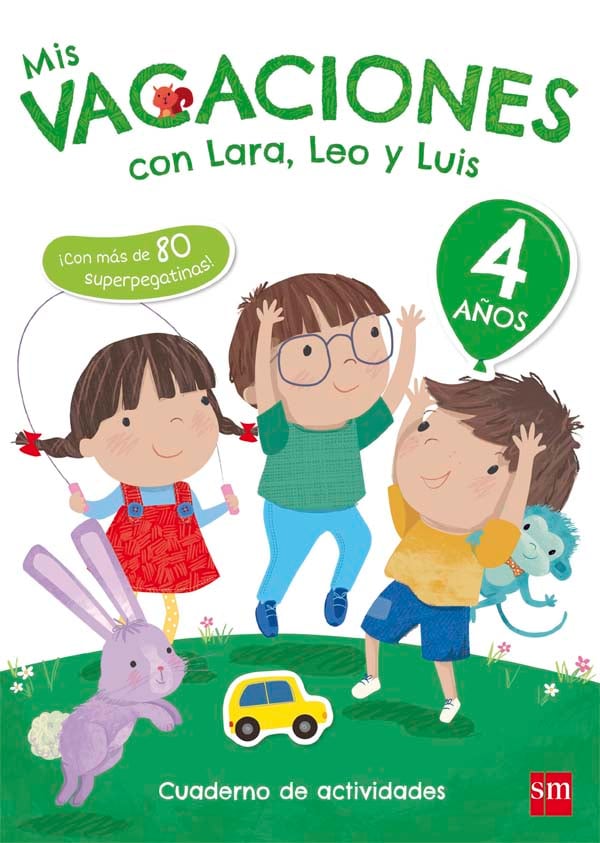 Mis vacaciones con Lara, Leo y Luis. 4 años. Ruiz Garcia, Maria Jesus (EDICIONES SM) 9788467592054 Imagen principal del producto