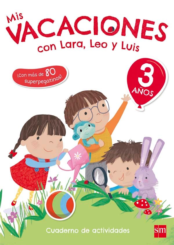 Mis vacaciones con Lara, Leo y Luis. 3 años. Ruiz Garcia, Maria Jesus (EDICIONES SM) 9788467591743 Imagen principal del producto