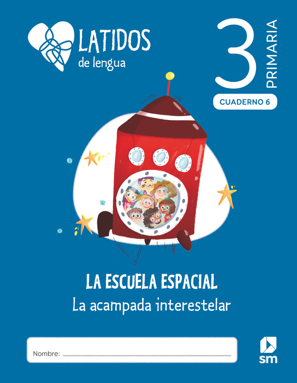 Lengua. 3 Primaria. Latidos. Cuadernos 1-6. Aa. Vv. (EDICIONES SM) 9788413920719
