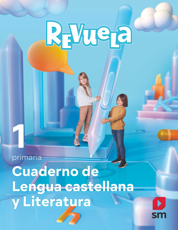 Cuaderno de Lengua castellana y Literatura. 1 Primaria. Revuela. Aa. Vv. (EDICIONES SM) 9788413926483