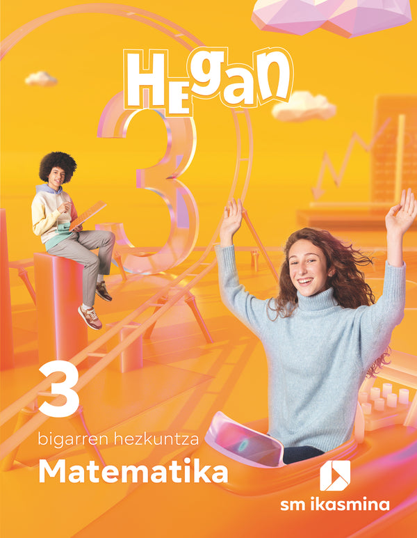 Matematika. 3 DBH. Hegan. Batzuk (IKASMINA ARGITALETXEA, S.L.) 9788498558838