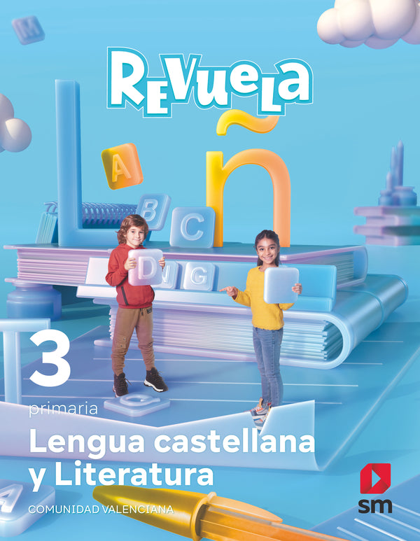 Lengua castellana y Literatura. 3 Primaria. Revuela. Comunidad Valenciana. Aa. Vv. (EDICIONES SM) 9788413924946