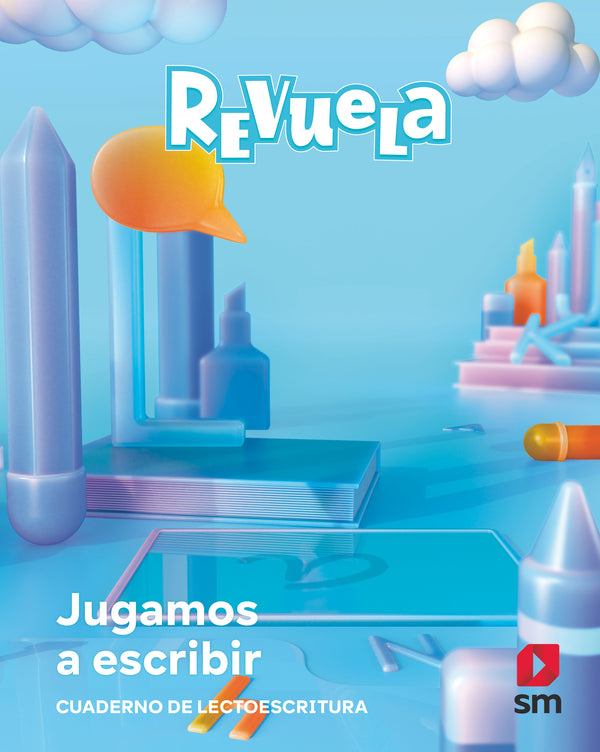 Cuaderno lectoescritura. 1 Primaria. Revuela. Aa. Vv. (EDICIONES SM) 9788419103314