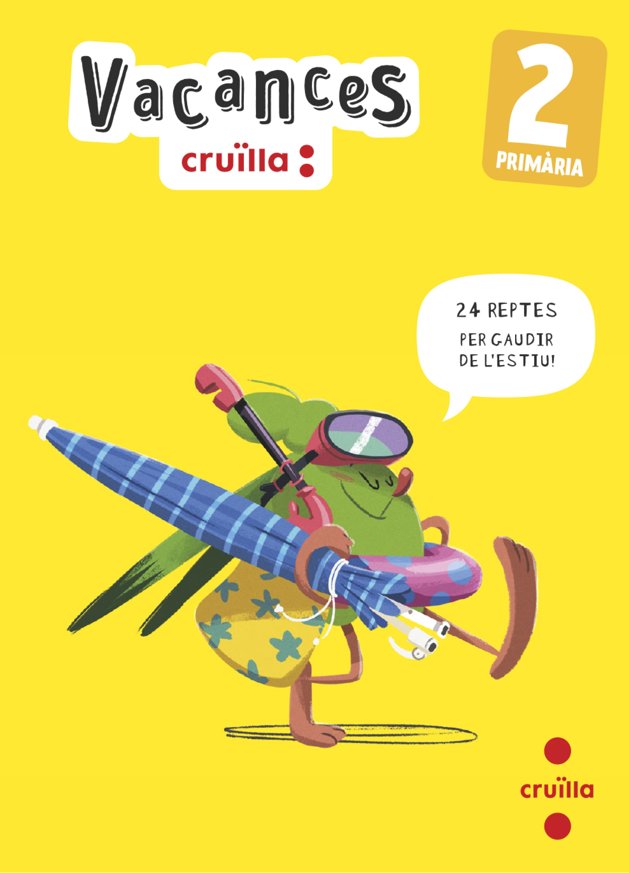 Vacances. 2 Primària. Equip Sm Cru?lla, (CRUÏLLA) 9788466157445 Imagen principal del producto