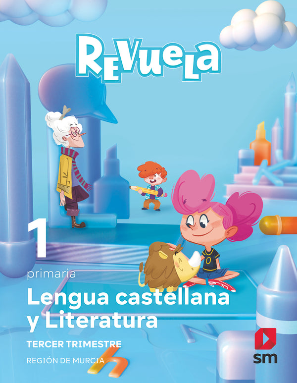 Lengua Castellana y Literatura. 1 Primaria. Trimestres. Revuela. Región de Murcia. Aa. Vv. (EDICIONES SM) 9788411826624 Imagen principal del producto