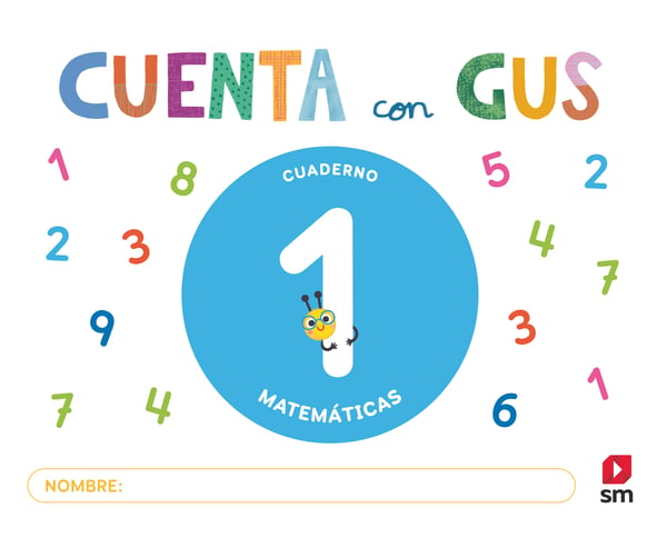 Cuaderno de Matemáticas 1. Cuenta con Gus. Aa. Vv. (EDICIONES SM) 9788410550162 Imagen principal del producto