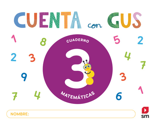 Cuaderno de Matemáticas 3. Cuenta con Gus. Aa. Vv. (EDICIONES SM) 9788410550186