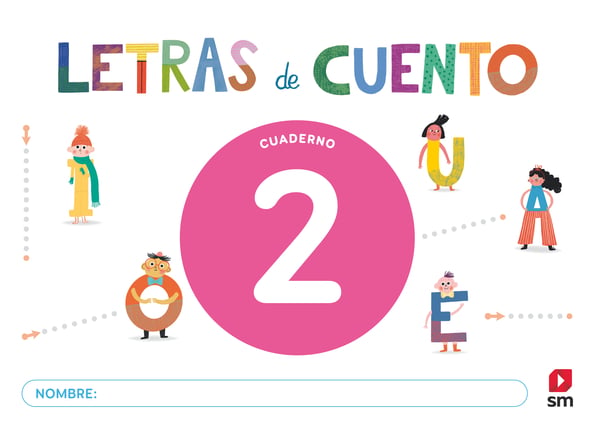 Cuaderno de lectoescritura 2. Letras de cuento. Aa. Vv. (EDICIONES SM) 9788410550346 Imagen principal del producto
