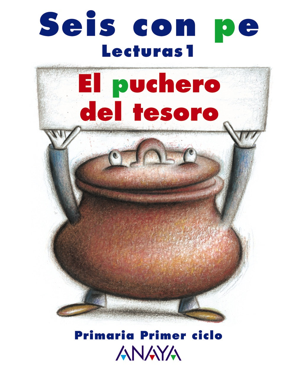 Lecturas 1: El puchero del tesoro. Carles Cano Peiró (ANAYA EDUCACIÓN) 9788466755450 Imagen principal del producto