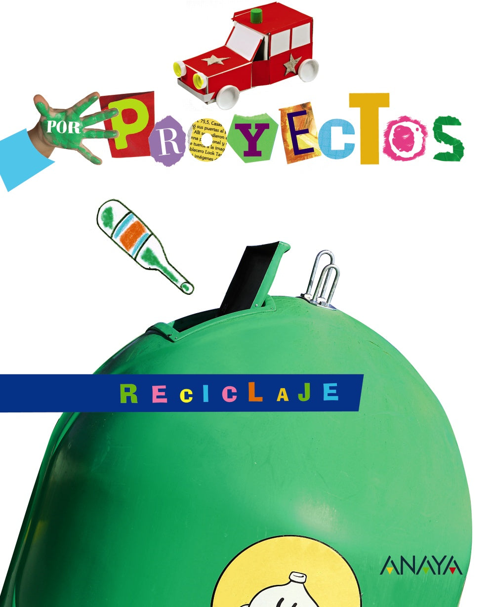 RECICLAJE. Blanca Alicia Aguilar Liébana (ANAYA EDUCACIÓN) 9788466796699 Imagen principal del producto