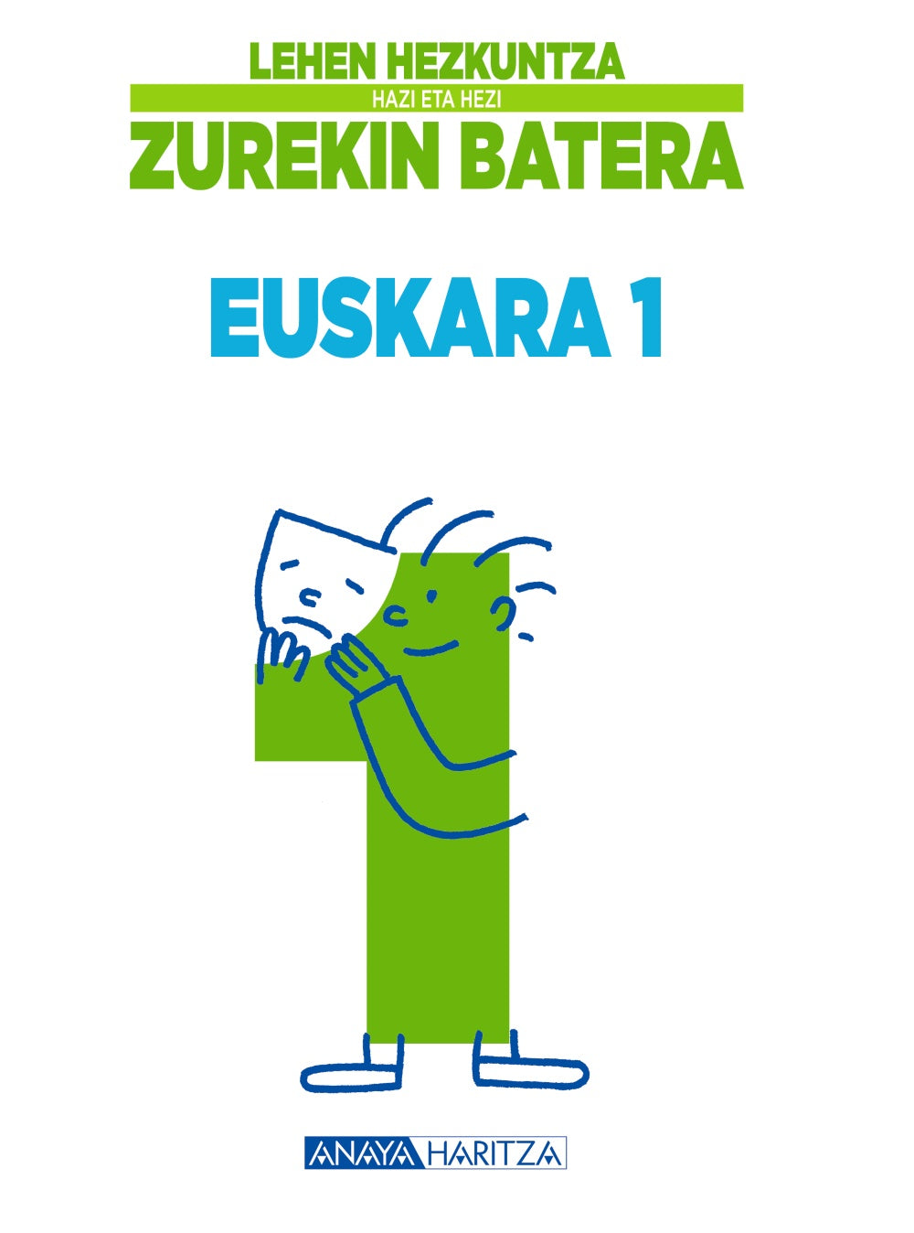 Euskara 1.. Biotza Piko Gabantxo (ANAYA EDUCACIÓN) 9788466790284 Imagen principal del producto