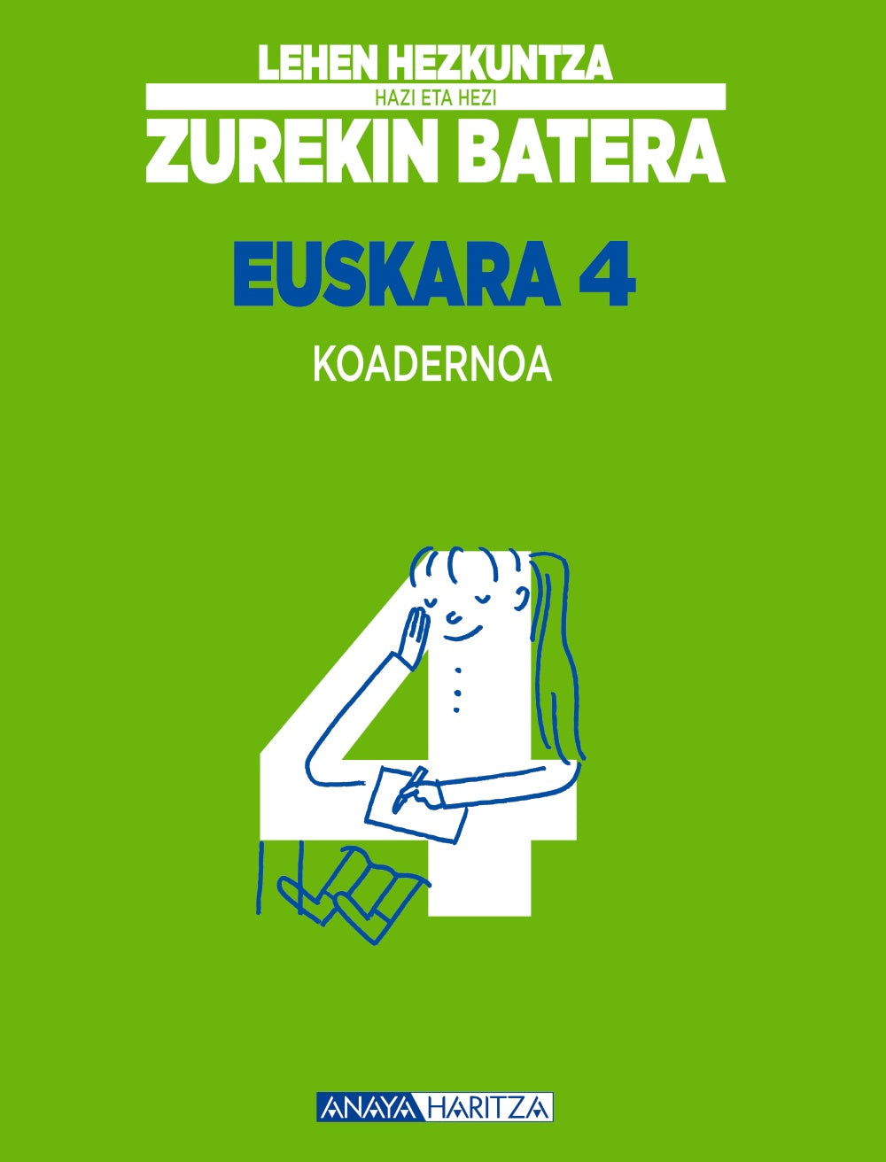 Euskara 4. Koadernoa.. Biotza Piko Gabantxo (ANAYA EDUCACIÓN) 9788467880342 Imagen principal del producto