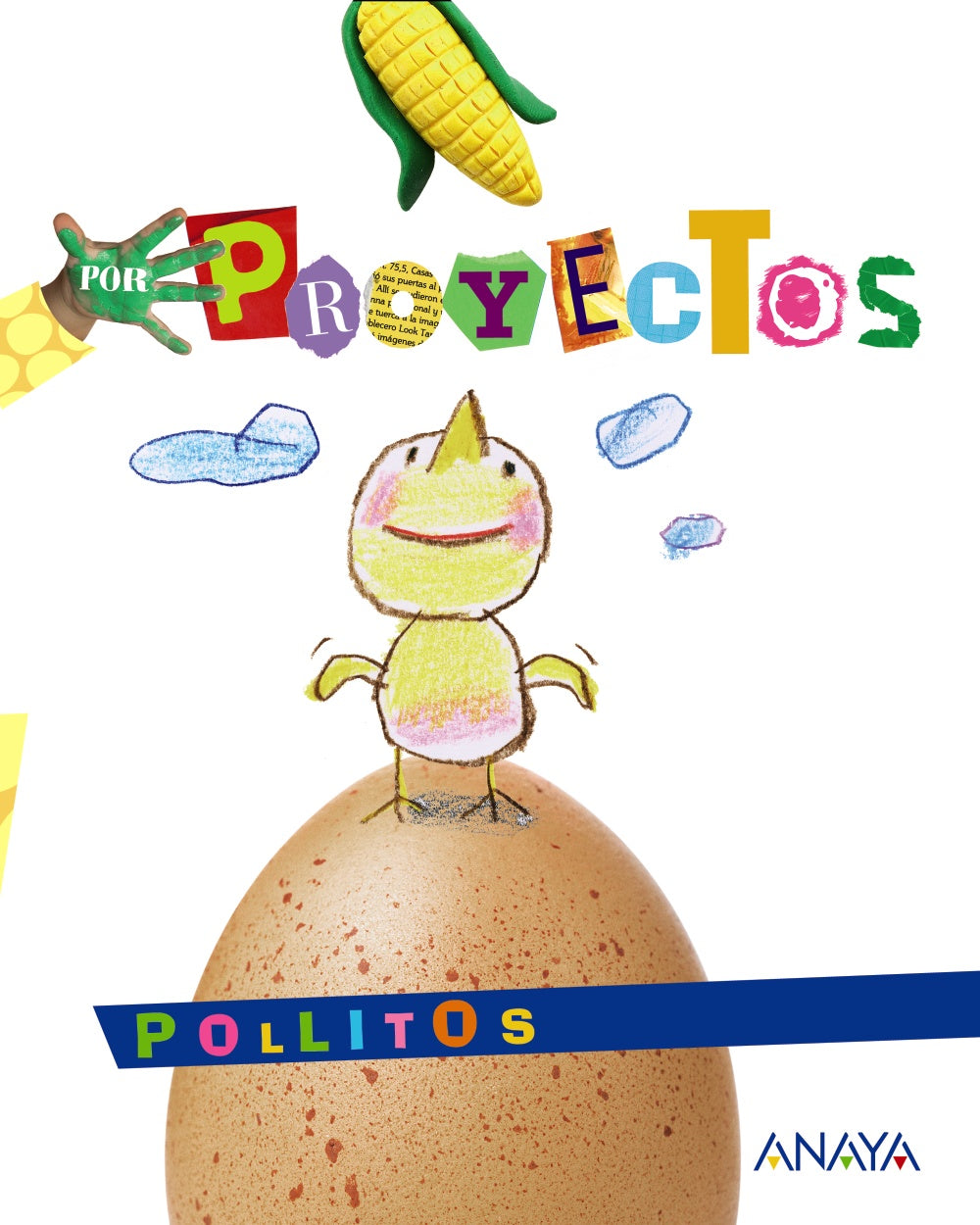 POLLITOS. Blanca Alicia Aguilar Liébana (ANAYA EDUCACIÓN) 9788469828991 Imagen principal del producto