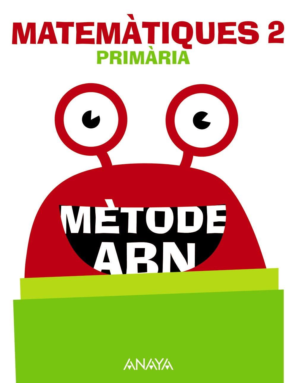 Matemàtiques 2. Mètode ABN.. Jaime Martínez Montero (ANAYA EDUCACIÓN) 9788469847442 Imagen principal del producto