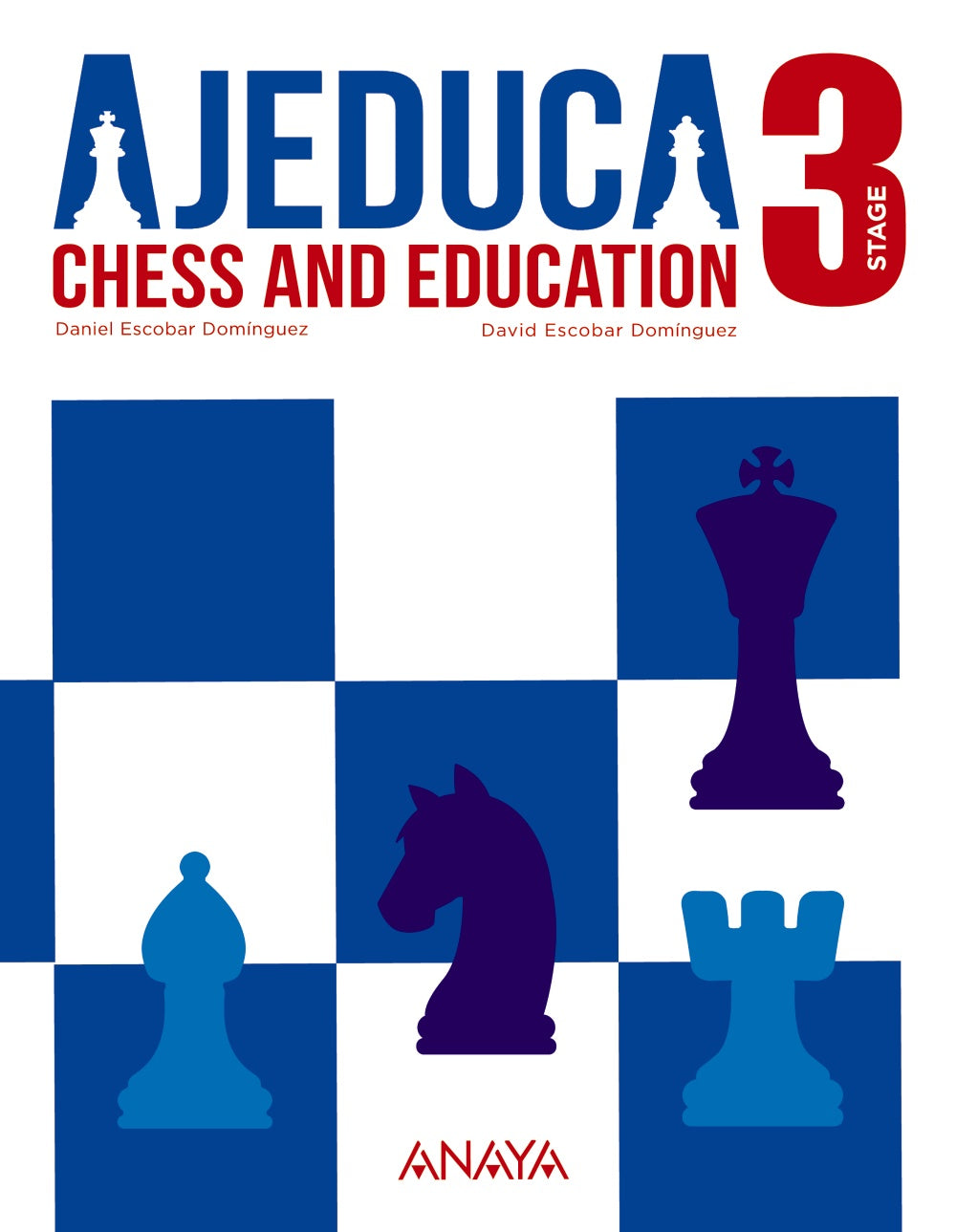 AJEDUCA. Stage 3.. Daniel Escobar Domínguez (ANAYA EDUCACIÓN) 9788467864755