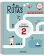Lengua 2. RUTAS (2º Primaria) RUTAS | Pellicer Iborra, Carmen | 9788469892664 (ANAYA TEXTO)