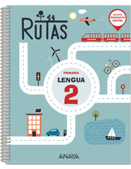 Lengua 2. RUTAS (2º Primaria) RUTAS | Pellicer Iborra, Carmen | 9788469892664 (ANAYA TEXTO)