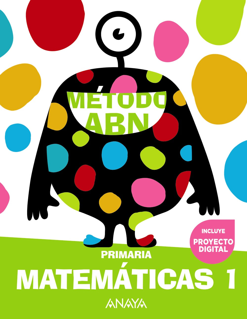 Matemáticas ABN 1 (1º Primaria) Método ABN | Varios autores | 9788469894514 (ANAYA TEXTO)
